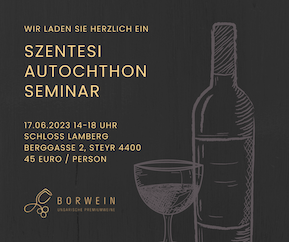 Einladung zur Szentesi Autochthon Seminar Weinverkostung