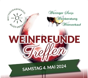 Weinfreunde Treffen bei Weninger Weinberatung    