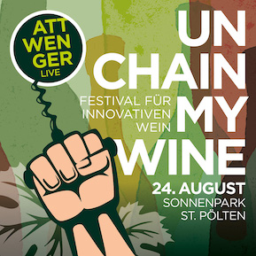 Unchain my Wine – Festival für innovativen Wein in St. Pölten