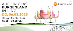 Auf ein Glas Burgenland in Linz 2025!