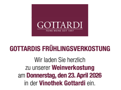 Gottardis Fr&uuml;hjahrsverkostung