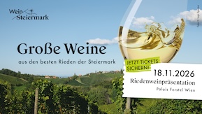 Save the Date! Gro&szlig;e Weine aus den besten Rieden der Steiermark in Wien
