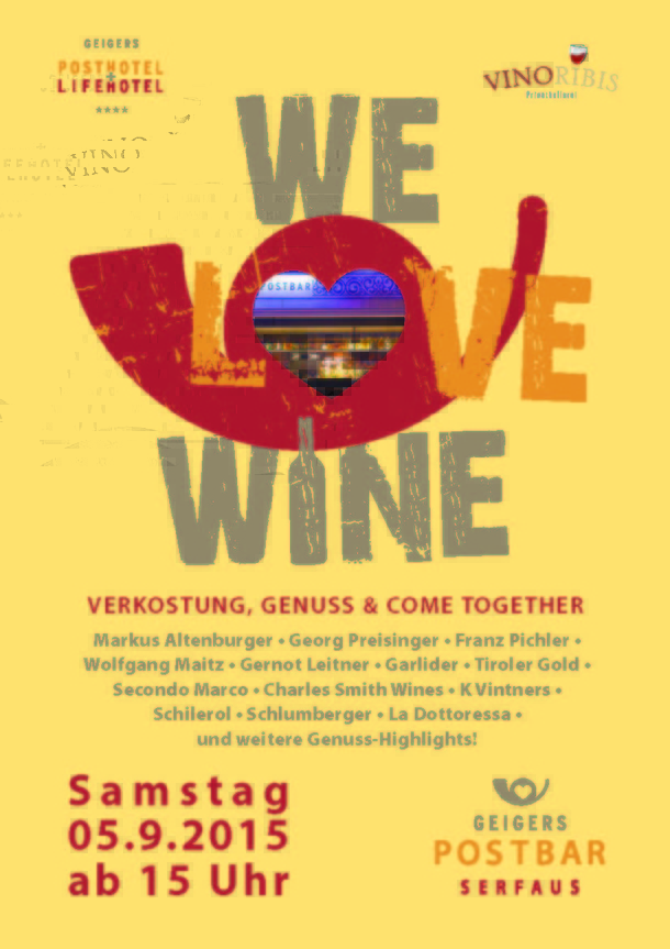 We love wine – in Geigers Posthotel